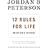 12 Rules for Life: An Antidote to Chaos