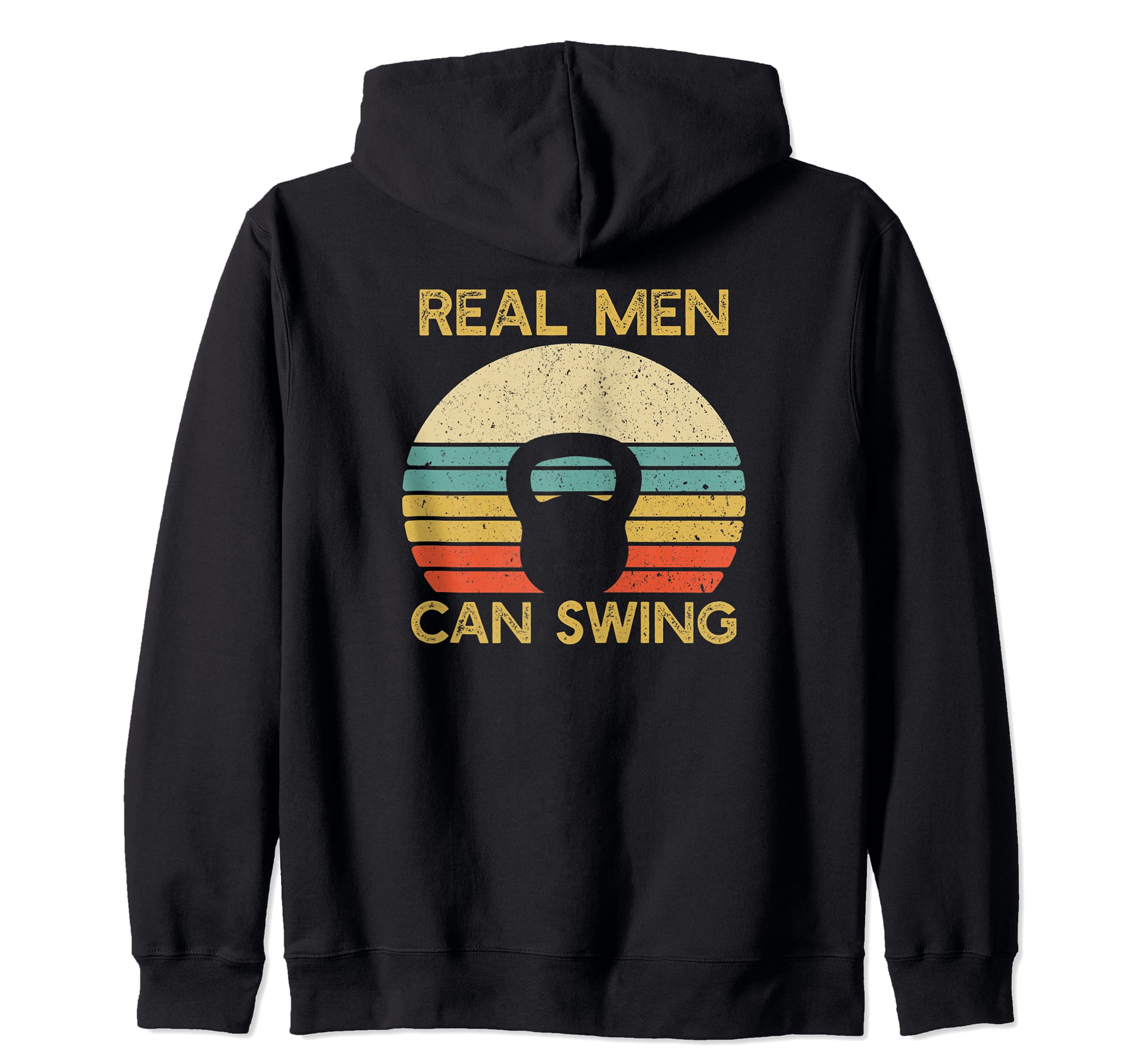 Real Men Can Swing | Kettlebell Fitness Zip Hoodie