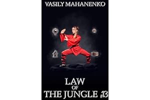 Law of the Jungle (Book 13): A Wuxia Progression Fantasy Adventure Series