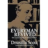 Everyman Revived: The Common Sense of Michael Polanyi