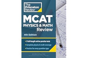 Princeton Review MCAT Physics and Math Review, 4th Edition: Complete Content Prep + Practice Tests