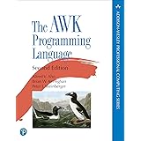 The AWK Programming Language (Addison-Wesley Professional Computing Series)