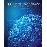 BGP for Cisco Networks: A CCIE v5 guide to the Border Gateway Protocol (Cisco CCIE Routing and Switching V5.0)