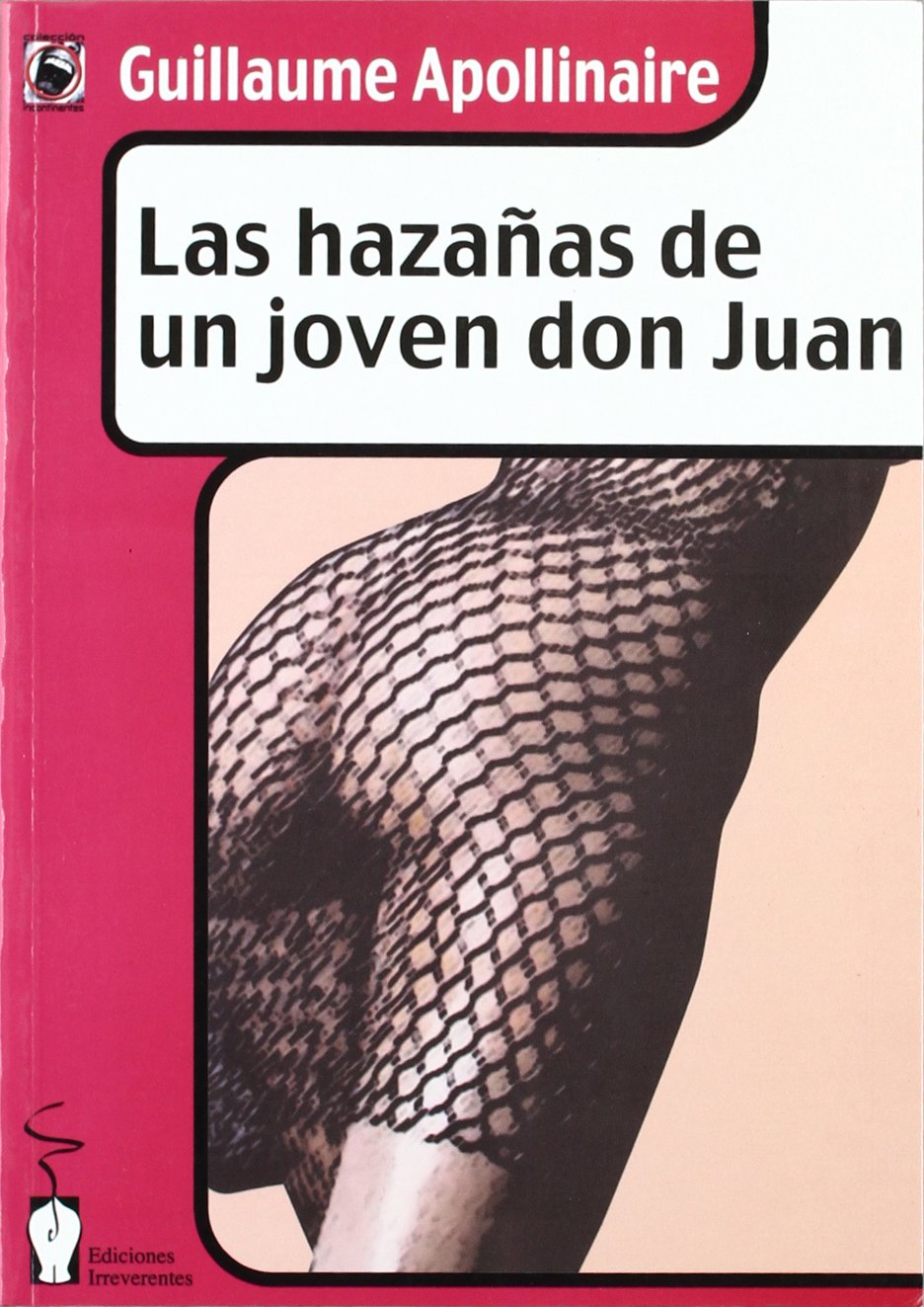 HAZA€AS DE UN JOVEN D.JUAN--IRREVERENTES (SIN COLECCION)