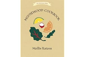 The Moosewood Cookbook: 40th Anniversary Edition