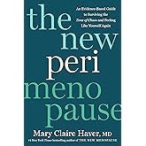 The New Perimenopause: An Evidence-Based Guide to Surviving the Zone of Chaos and Feeling Like Yourself Again