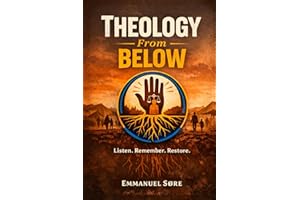 THEOLOGY FROM BELOW: Refuge, Memory, and the Moral Failure of Permanent Exile
