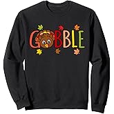 Gobble Funny Turkey Thanksgiving Family Men Women Graphic Sweatshirt