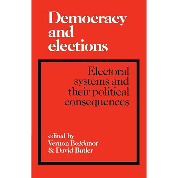 Democracy and Elections: Electoral Systems and their Political