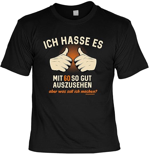 T Shirt 60 Geburtstag Geburtstagsshirt Sprüche 60 Jahre