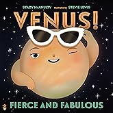 Venus! Fierce and Fabulous (Our Universe, 9)