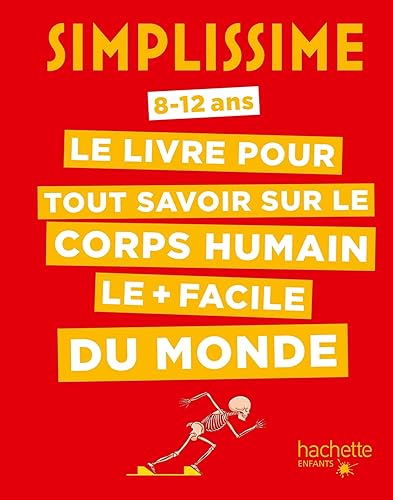 Download Simplissime Le livre pour tout savoir sur le corps humain le + facile du monde PDF