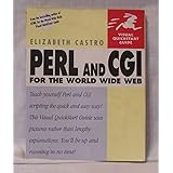 Perl and CGI for the World Wide Web, Second Edition