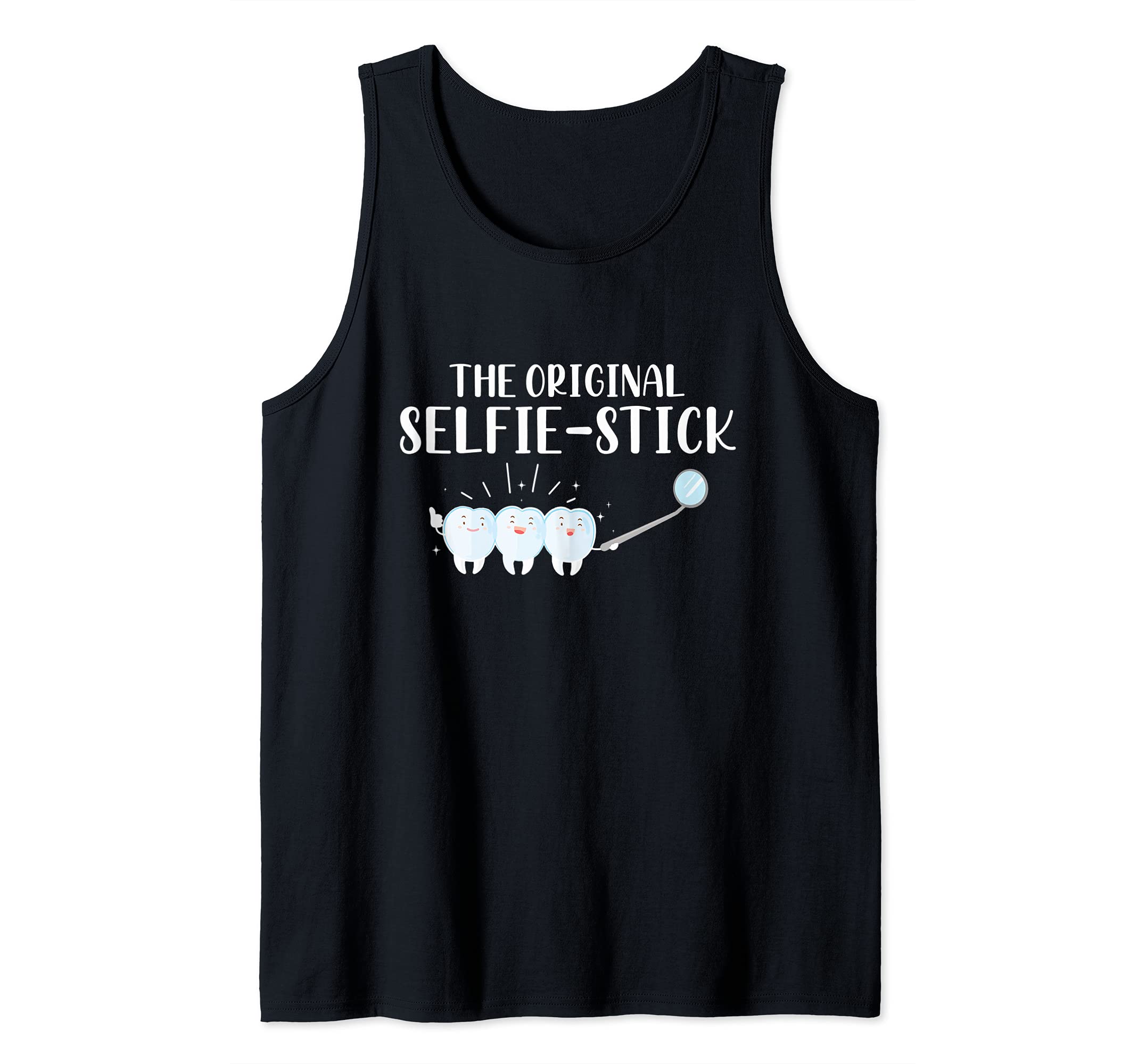 The Original Selfie Stick Dentist Dental Hygiene Tank Top