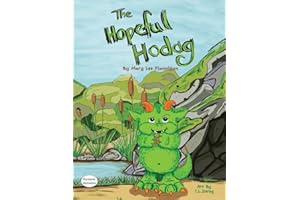 The Hopeful Hodag (Dyslexic Inclusive)