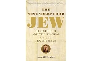 The Misunderstood Jew: The Church and the Scandal of the Jewish Jesus