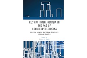 Russian Intelligentsia in the Age of Counterperestroika