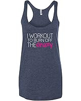 Panoware Women's Funny Workout Tank Top | I Workout to Burn Off The Crazy