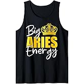 Big Aries Energy Zodiac Sign Birthday Queen Squad Tank Top