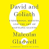 David and Goliath: Underdogs, Misfits, and the Art