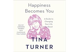 Happiness Becomes You