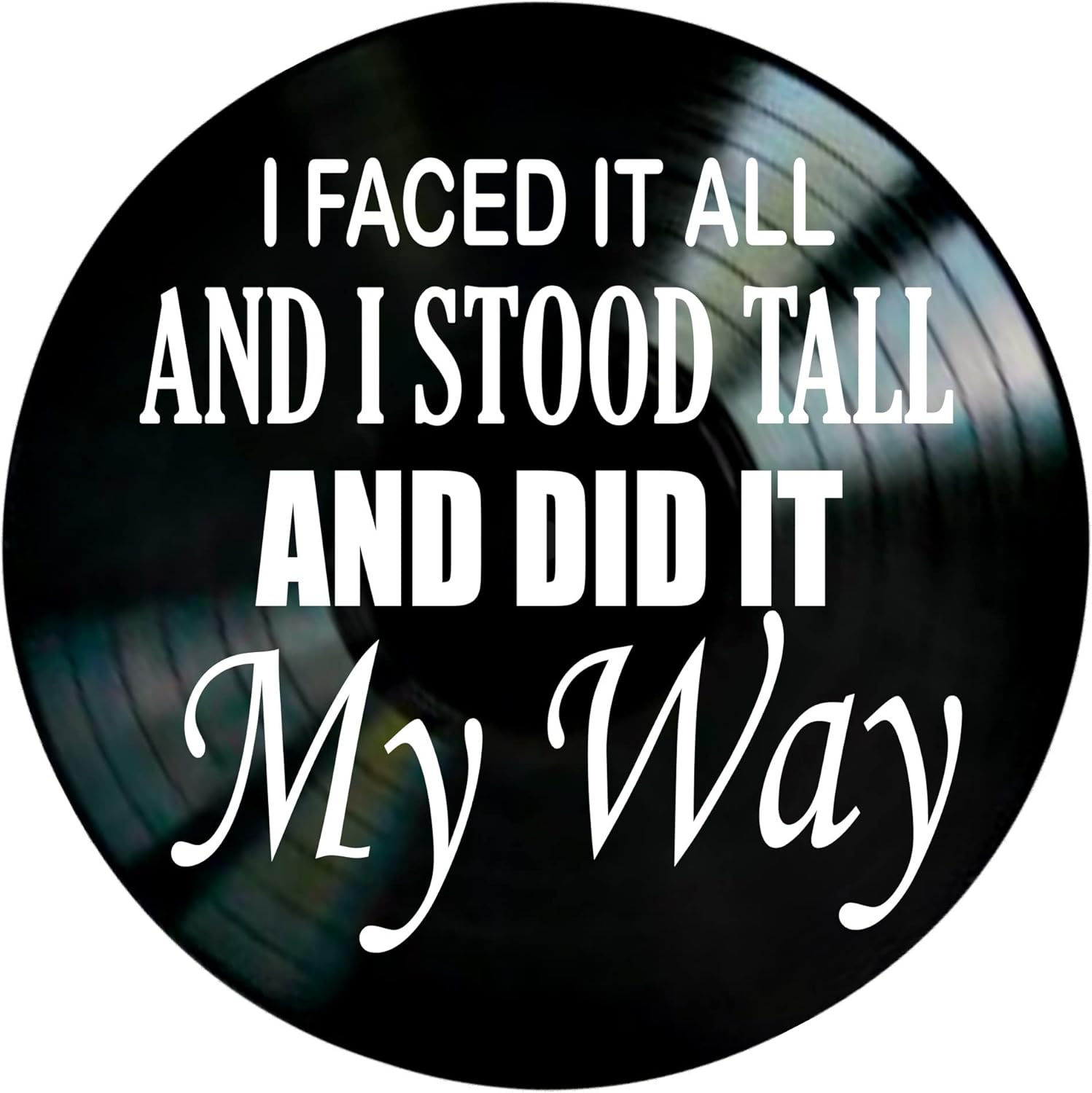 Mixed Media - My Way Song Lyrics on a REAL Vinyl Record, LP Record Wall Décor