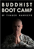 Buddhist Boot Camp