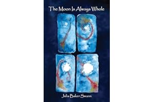 The Moon Is Always Whole: Poems (Dreamseeker Books)