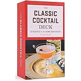 The Classic Cocktail Deck: 75 Recipes for the Home Bartender