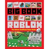 The Big Book of Roblox: The Deluxe Unofficial Game Guide