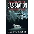 Tales from the Gas Station