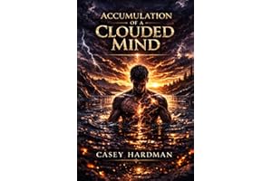 Accumulation of a Clouded Mind