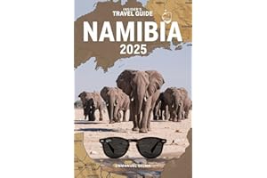 Namibia, Africa 2025: Updated, Essential Pocket Companion to Explore the Best of Namibia (Insider’s Guide)