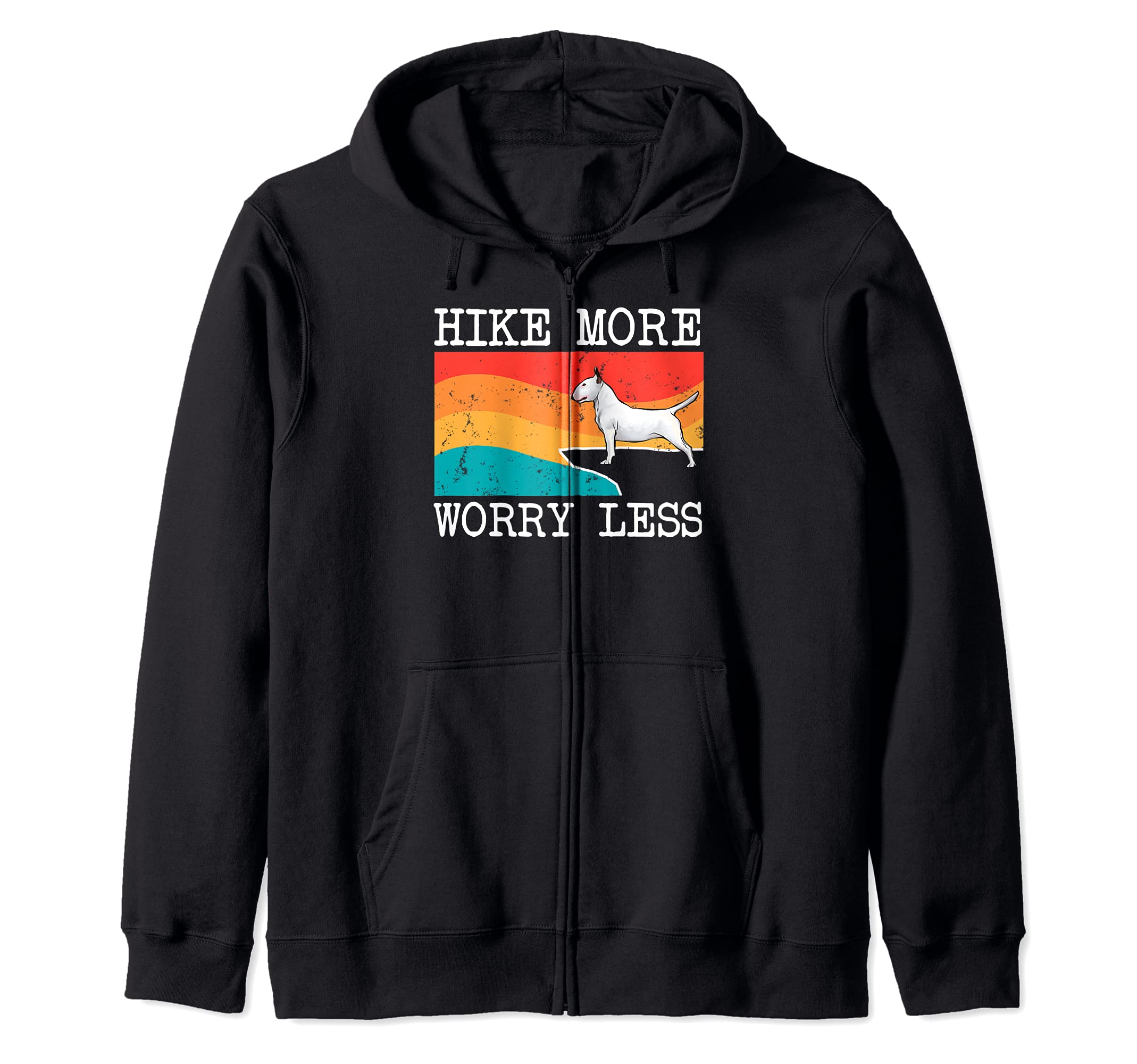 Hike More Worry Less Bull Terrier Graphic Hiking Zip Hoodie