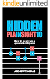 Hidden In Plain Sight 10: How To Program A Quantum Computer