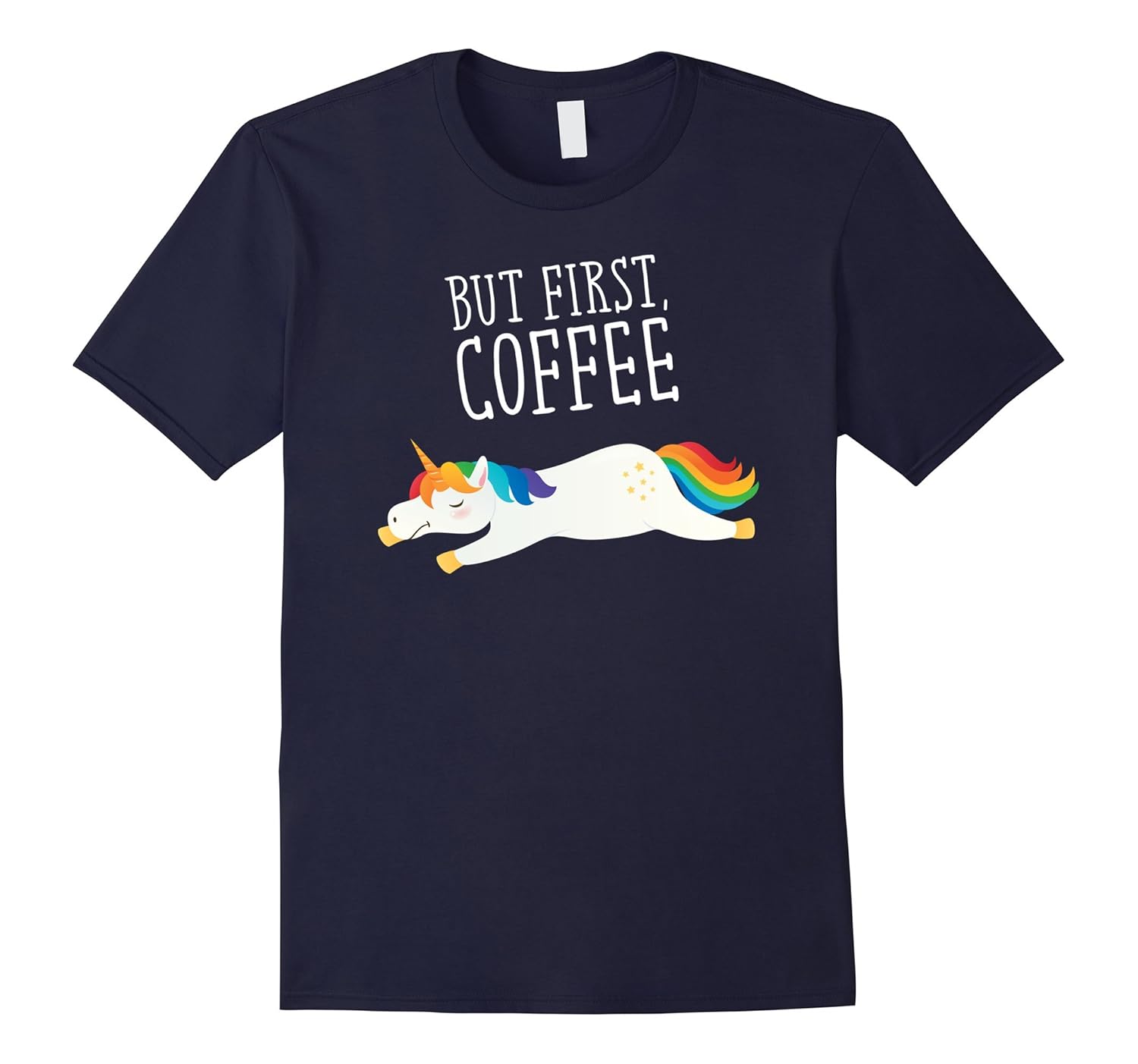 But First Coffee Funny Unicorn T-Shirt-ANZ