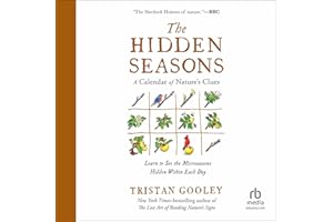 The Hidden Seasons: A Calendar of Nature’s Clues (Natural Navigation)