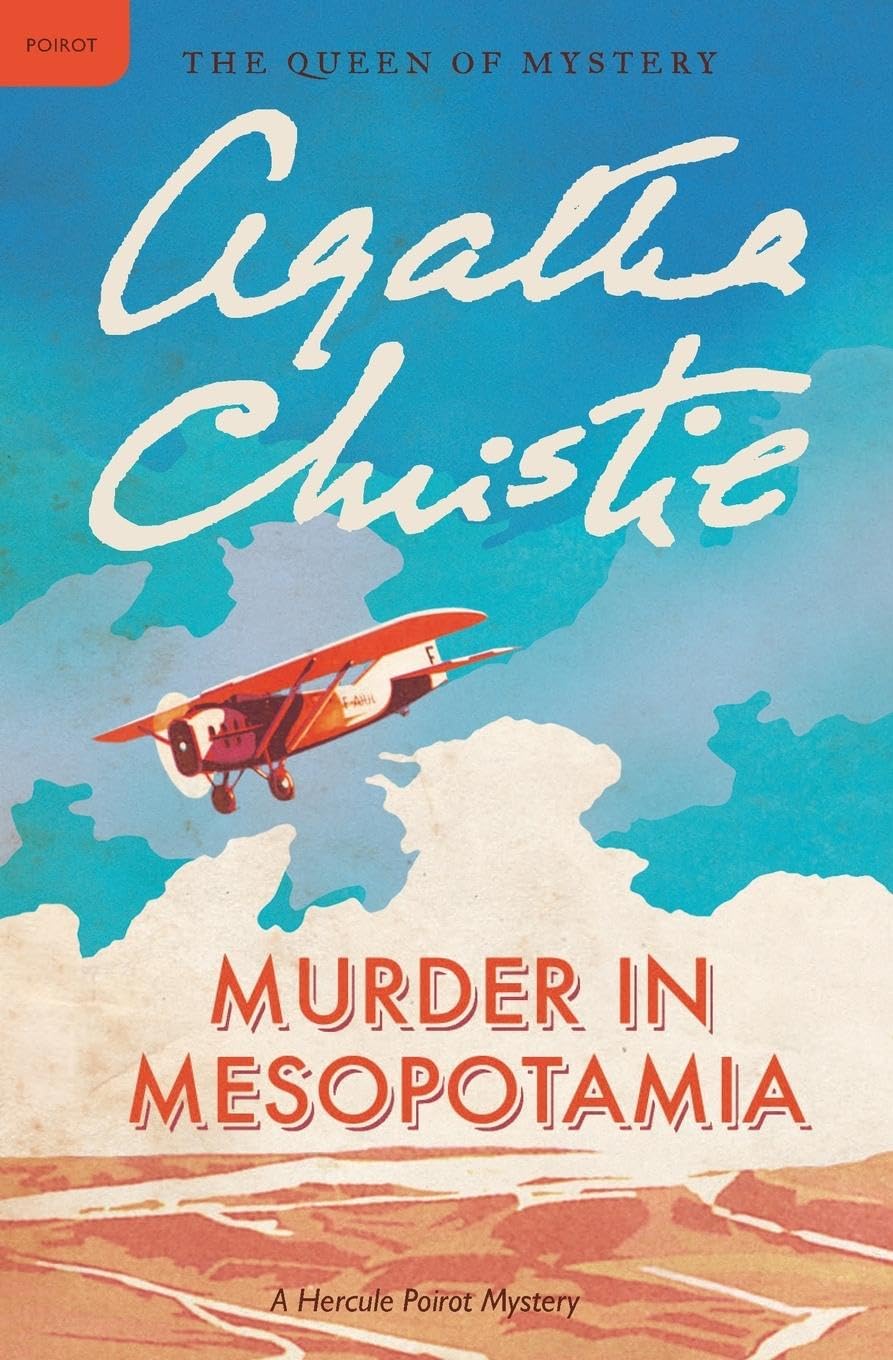 Murder in Mesopotamia: A Hercule Poirot Mystery: The Official Authorized Edition (Hercule Poirot Mysteries, 13)