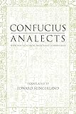 Analects: With Selections from Traditional Commentaries (Hackett Classics)