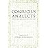 Analects: With Selections from Traditional Commentaries (Hackett Classics)