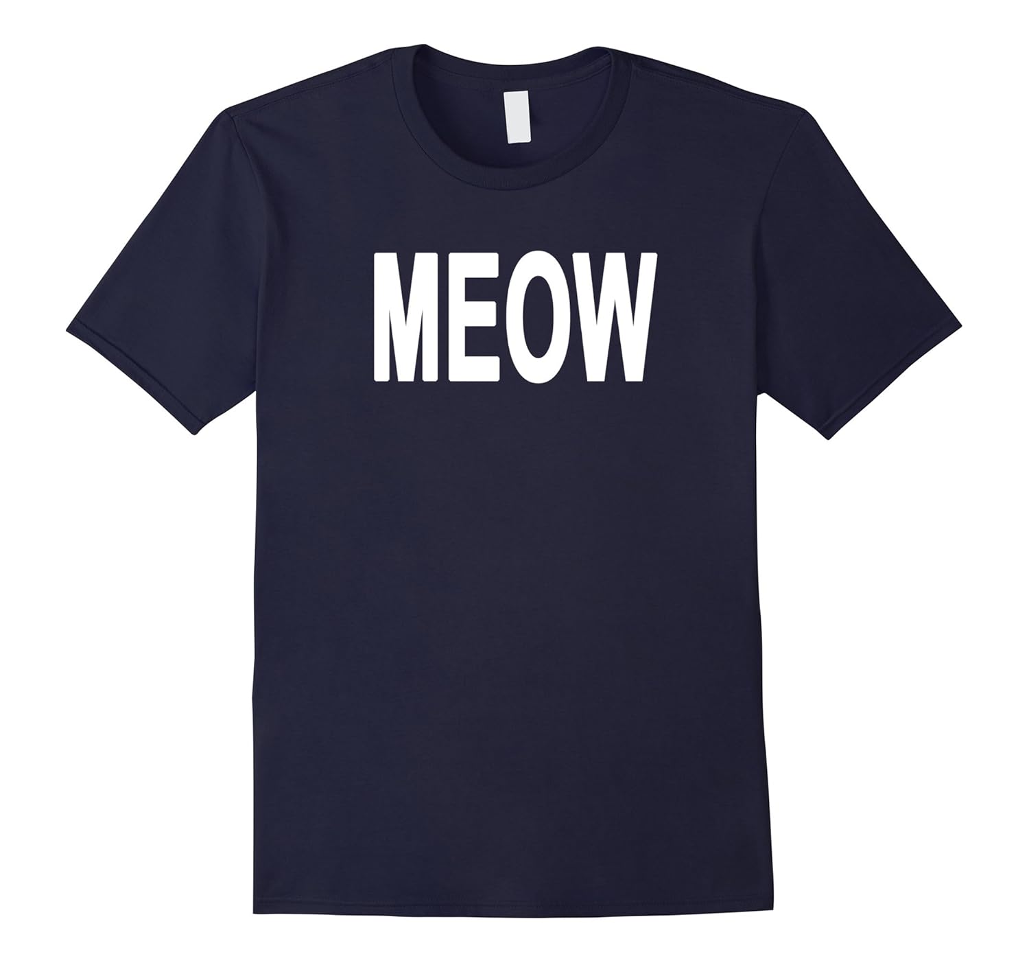 Shirt That Says Meow-ANZ