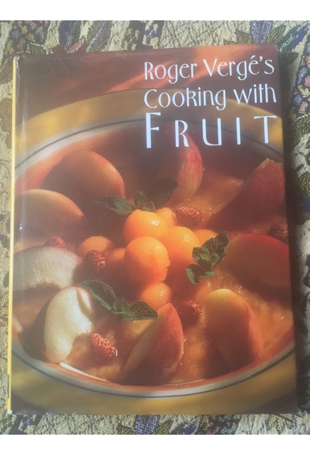 Roger Verge's Cuisine of the South of France: Roger Verge