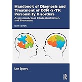 Handbook of Diagnosis and Treatment of DSM-5-TR Personality Disorders: Assessment, Case Conceptualization, and Treatment