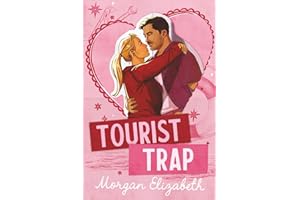 Tourist Trap: A Grumpy Sunshine Ex's Brother Summer Romance