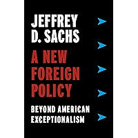 A New Foreign Policy: Beyond American Exceptionalism book cover A New Foreign Policy: Beyond American Exceptionalism book cover