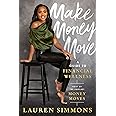 Make Money Move: A Guide to Financial Wellness