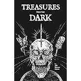 Treasures from the Dark: Designed for use with ShadowDark RPG