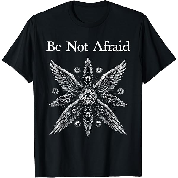 Amazon.com: Be Not Afraid Biblically Accurate Angel Seraphim