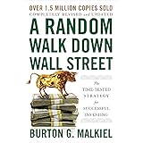 A Random Walk Down Wall Street: The Time-Tested Strategy for Successful Investing