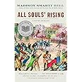 All Souls' Rising: A Novel of Haiti (1)